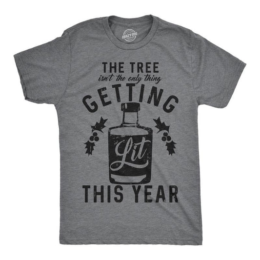 Mens The Tree Isnt The Only Thing Getting Lit T shirt Funny Christmas Sarcastic Mens Funny T Shirts Cool Tees Soft...