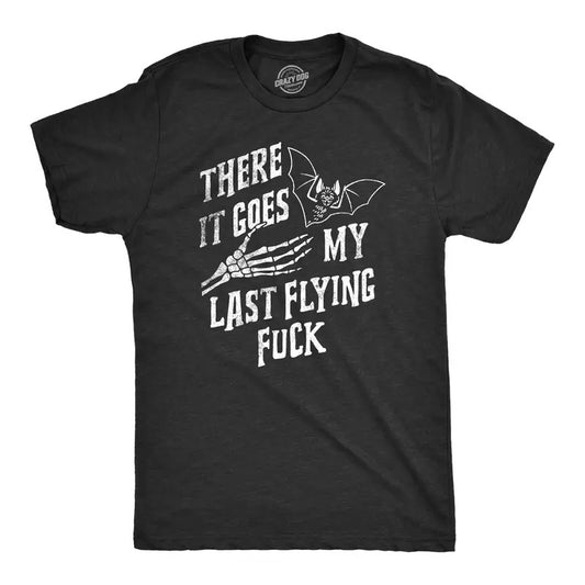 Mens There It Goes My Last Flying F*ck T Shirt Funny Halloween Spooky Bat Joke Tee For Guys Mens Funny T Shirts Cool Tees...