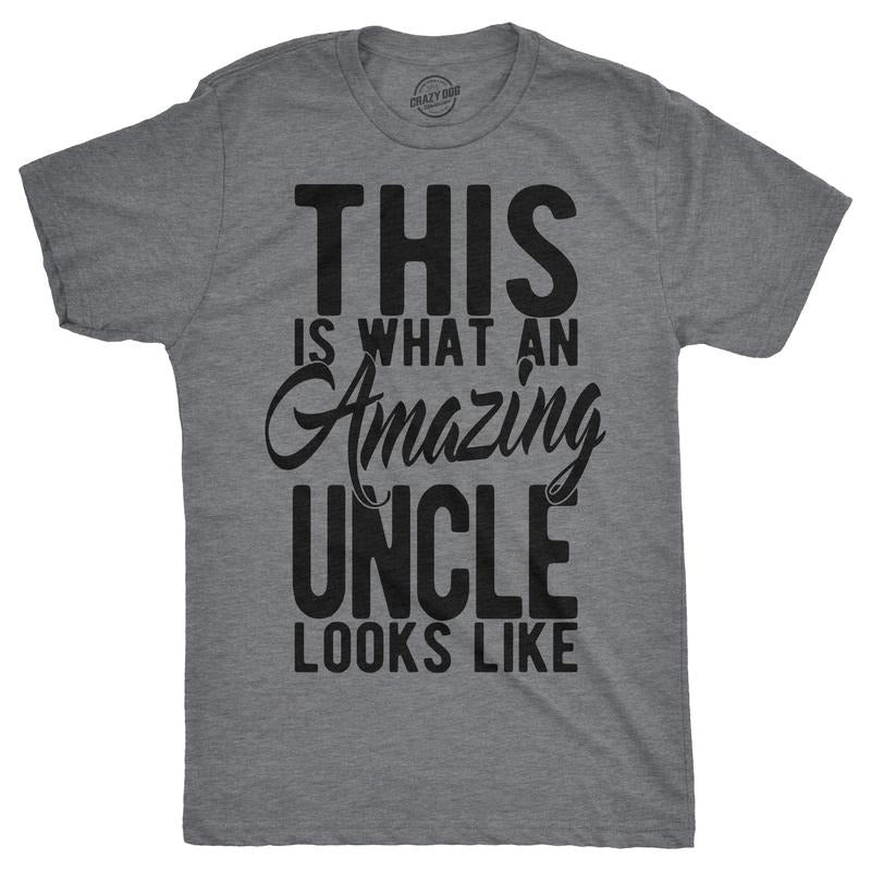 Mens This Is What An Amazing Uncle Looks Like T shirt Funny Family Gift Brother Mens Funny T Shirts Cool Tees Soft...