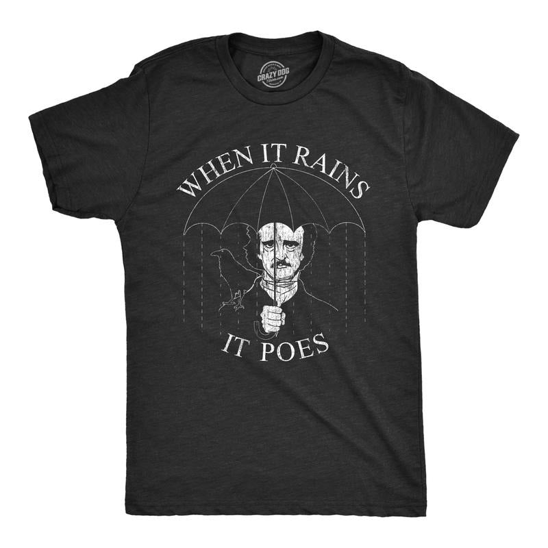 Mens When It Rains It Poes T Shirt Funny Edgar Allan Poe Poetry Graphic Novelty Tee Mens Funny T Shirts Cool Tees Soft...