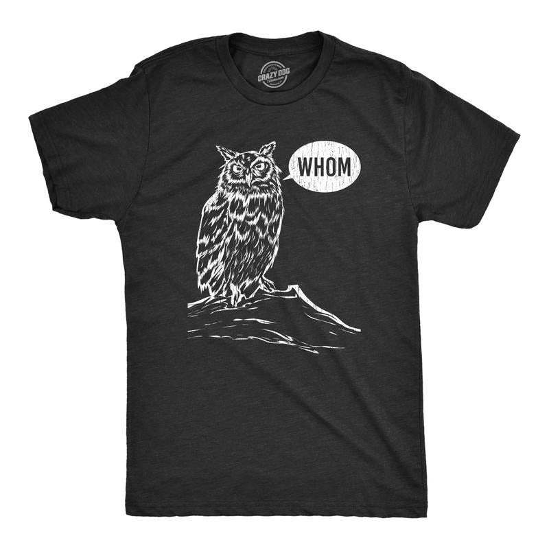 Mens Whom Owl T Shirt Funny Grammar Nerd Sarcastic Graphic Novelty Tee Mens Funny T Shirts Cool Tees Soft Stylish Casual...