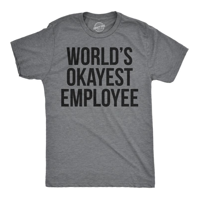 Mens Worlds Okayest Employee T Shirt Funny Sarcastic Office Manager Tee Mens Funny T Shirts Cool Tees Soft Stylish Casual...