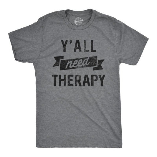 Mens Yall Need Therapy T Shirt Funny Mental Health Counseling Joke Tee for Guys Mens Funny T Shirts Cool Tees Soft...