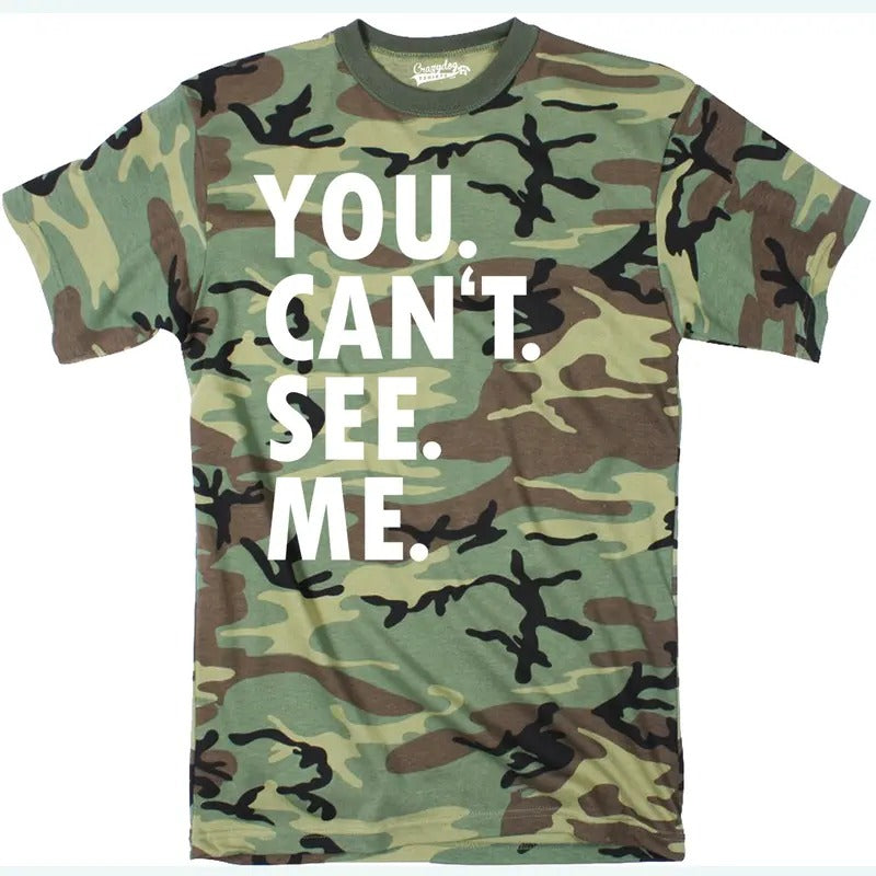 Mens You Cant See Me T shirt Funny Hunting Camouflage Sarcastic Adult Humor Tee Mens Funny T Shirts Cool Tees Soft...