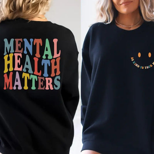 Mental Health Hoodie Mental Health Sweatshirt Mental Health Awareness Hoodie Front And Back Crewneck Sweatshirt Aesthetic...
