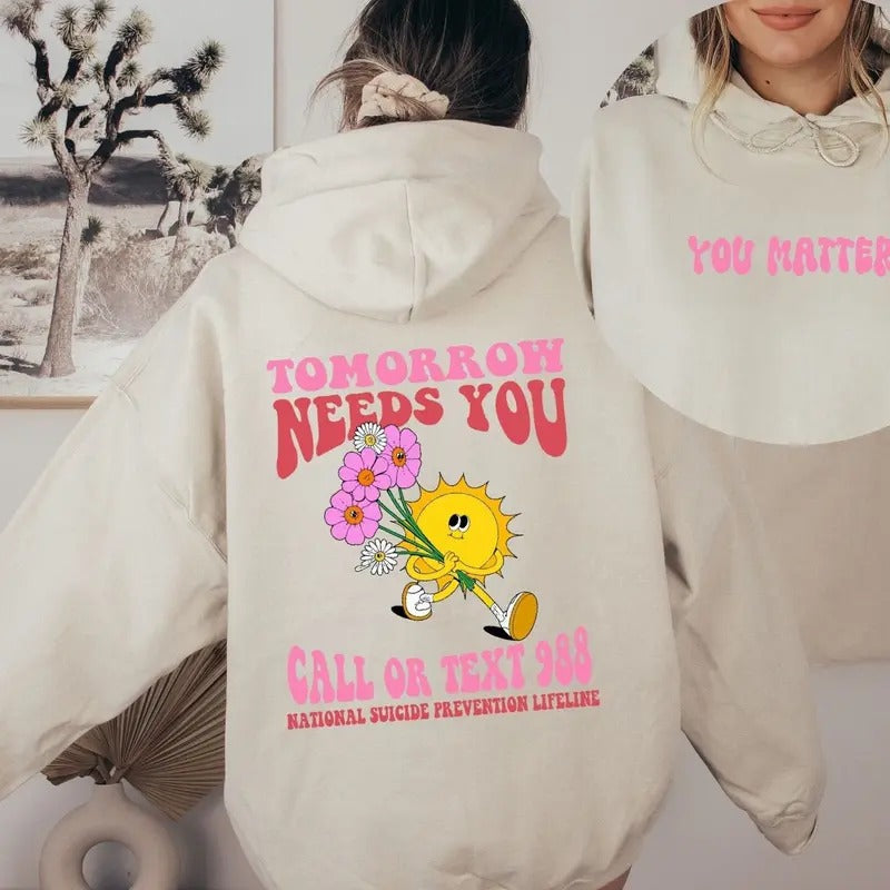 Mental Health Hoodie Mental Health Sweatshirt Mental Health Awareness Hoodie Tomorrow Needs You Crewneck Sweatshirt...