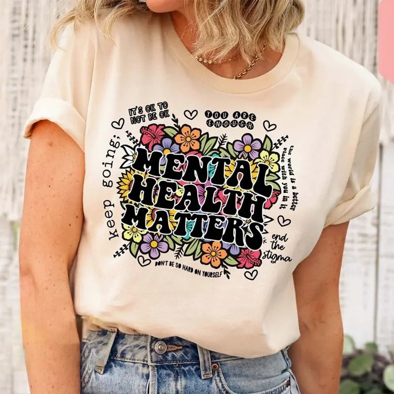 Mental Health Shirts, Mental Health Matters Shirt, Inspirational Shirts Women, Mental Health Awareness, Women Mental...