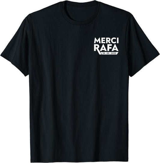 Merci Rafa 2025 Official T-Shirt | Unisex Cotton Tee Gift, Crewneck, Short Sleeve Hoodie, Sweatshirt | WearSparks.com