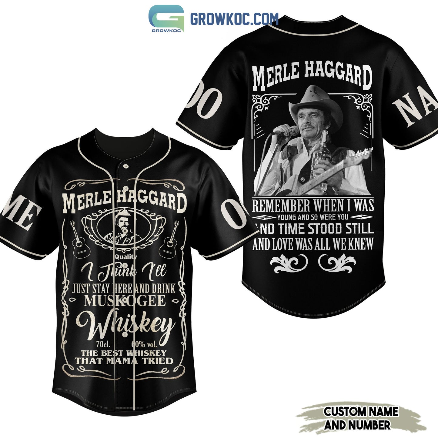 Merle Haggard Remember When I Was Young And So Were You Personalized Baseball Jersey