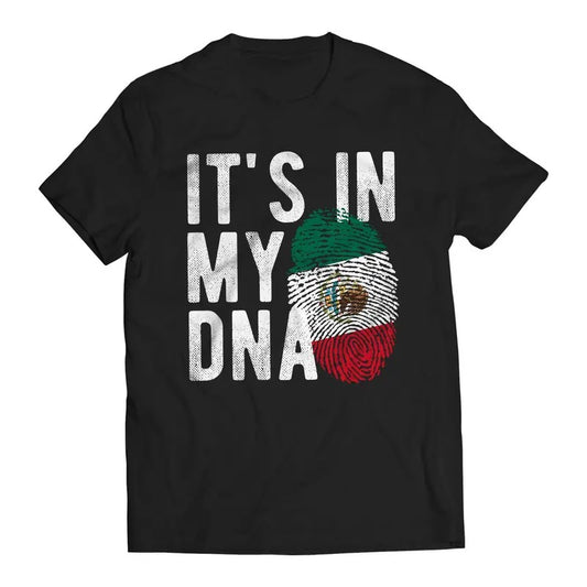 Mexico It's In My DNA Mexican Patriot Short Sleeve T-Shirt- Playera Patriota De Mexico Casual Classic Hoodie, Sweatshirt