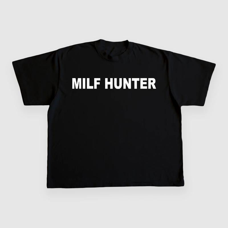 Milf Hunter CUSTOM PRINTED T-SHIRT Hoodie, Sweatshirt | WearSparks.com