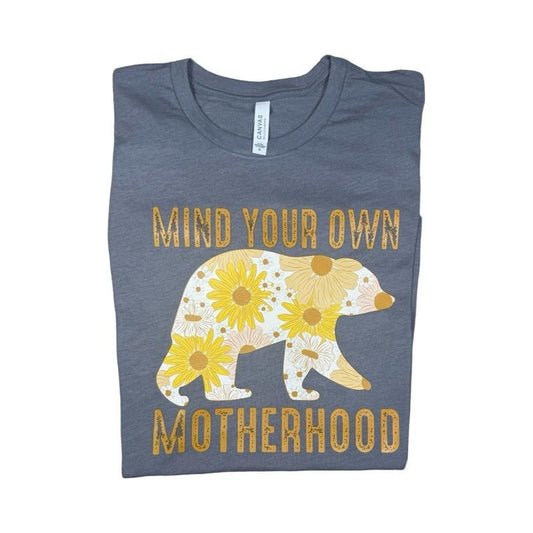 Mind your own motherhood Graphic T-shirt Top Womenswear Hoodie, Sweatshirt | WearSparks.com