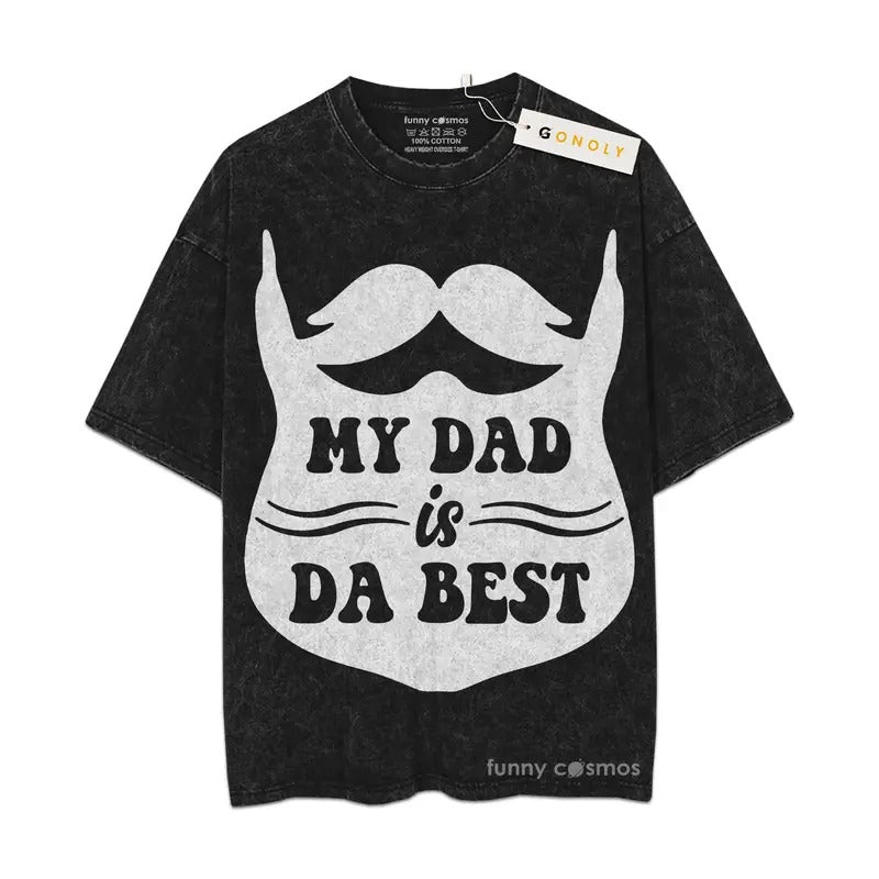[ Mineral Wash ] Father Day Best Dad Ever Bear, Dad Is Da Best, Gifts For Dad, Daddy Graphic Washed Style Shirt Hoodie,...
