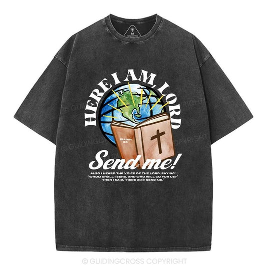 [ Mineral Wash ] Here I Am Lord Send Me Christian Washed Shirt Jesus Graphic Washed Style Shirt Hoodie, Sweatshirt