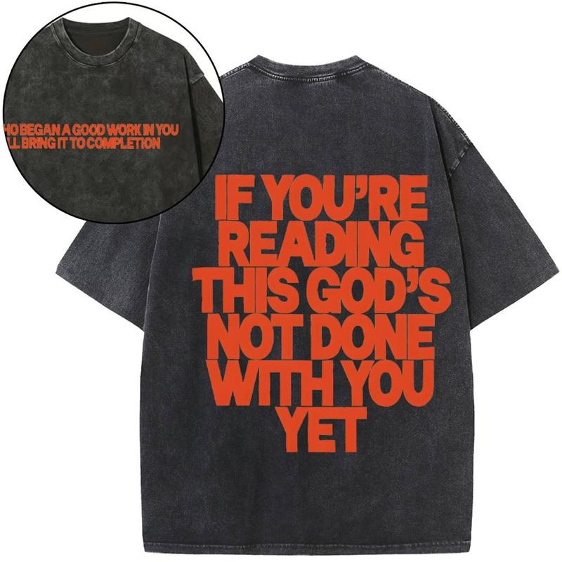 [ Mineral Wash ] If You'Re Reading This Gods Not Done With You Yet Christian Washed TShirt Jesus Graphic Washed Style...