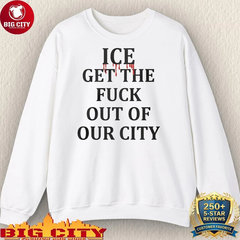 Minneapolis Ice Get The Fuck Out Of Our City blood shirt