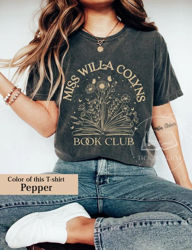 Miss Willa Colyns Book Club  Shirt , We Will Rise tshirt, Book tshirt, Smut Reader, Book Club Squad, Bookworm Hoodie,...