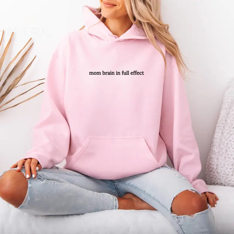 Mom Brain In Full Effect Embroidered Hoodie Unisex, Mom Brain Hoodie, Quotes Sweater, Mom Brain In Full Effect...
