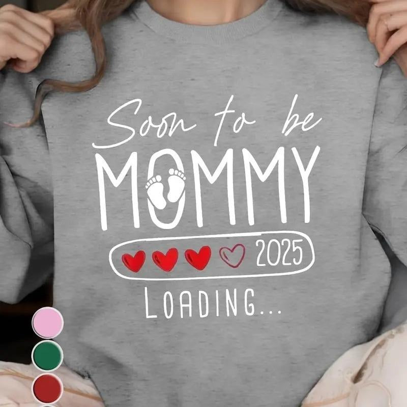 Mom To Be 2025 Sweatshirt for Women Loading Soon To Be Mommy Crewneck Promoted To Mom Long Sleeve Pullover 100% Cotton -...