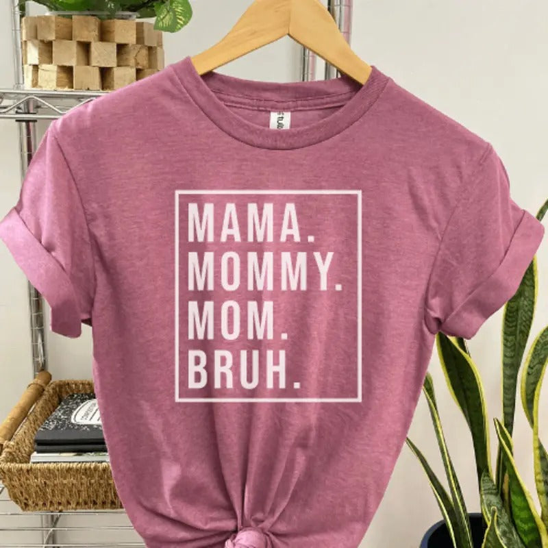 Mom. Mama. Mommy. Bruh. Soft Graphic Tee Hoodie, Sweatshirt | WearSparks.com