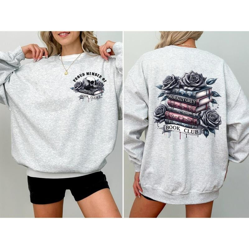 Morally Grey Book Club Sweatshirt, Romance Gothic Floral Style Hoodie, Book Lovers Shirt, Smut Reader Gift, Smutty Book...
