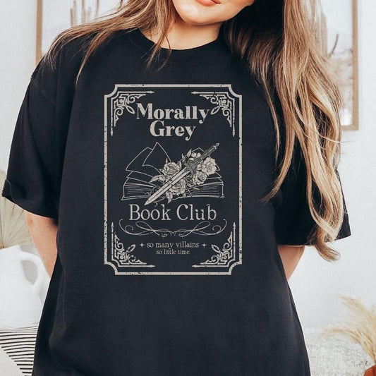 Morally Grey Book Club T-Short Sleeve Shirt, Bookish Dark Romance Tee, Booktok Merch, Book Lover Gift, Smut Reader Tshirt...