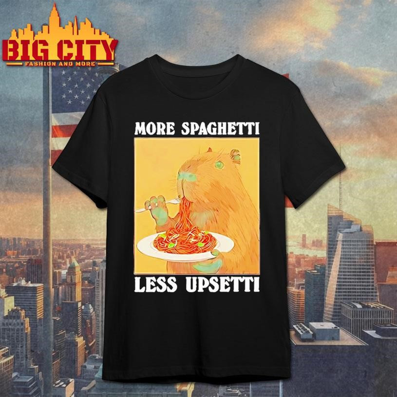 More Spaghetti Less Upsetti Capybara Graphic Shirt