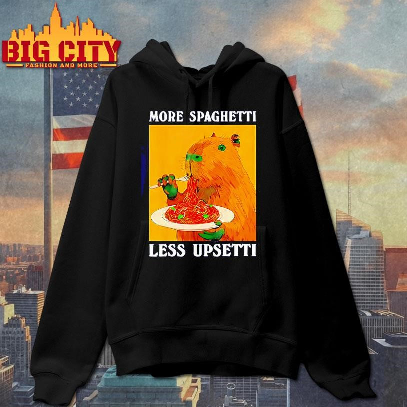 More Spaghetti Less Upsetti Capybara shirt