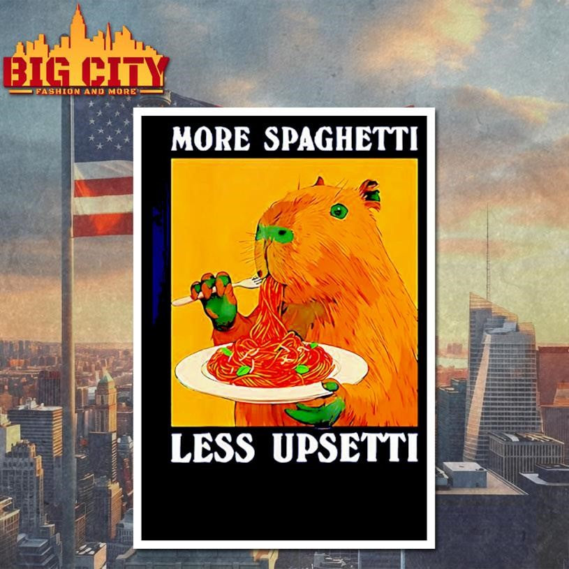 More Spaghetti Less Upsetti Capybara shirt