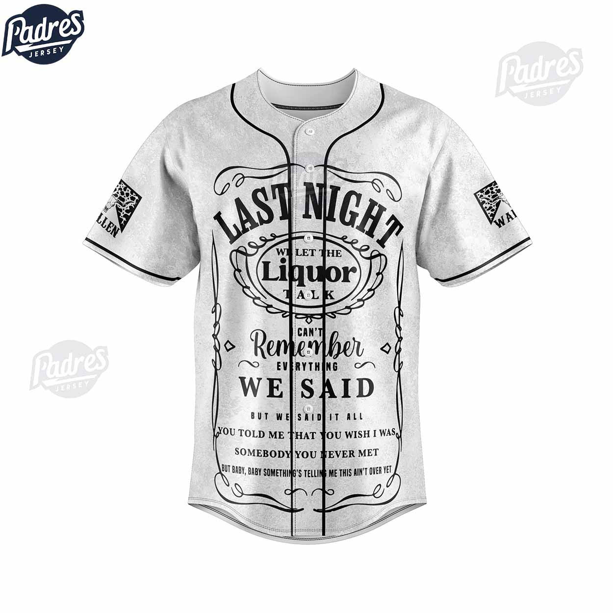 Morgan Wallen Last Night We Let The Liquor Custom Baseball Jersey - Padres Jersey Oasis: Elevate Your Baseball... (Image 3)