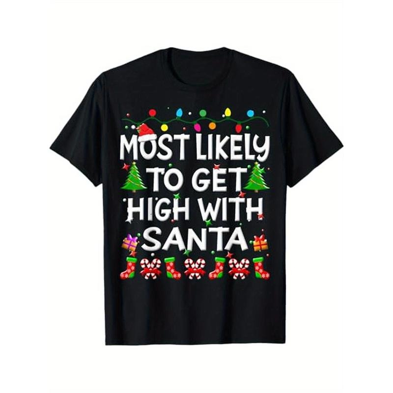Most Likely To Get High With Santa Christmas Funny Adult Men T-Shirt, 100% Cotton, Halloween Thanksgiving Christmas Gift...