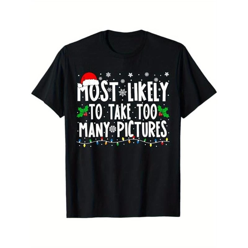 Most Likely To Take Too Many Pictures Funny Christmas T-Shirt, 100% Cotton, Gift for Men Women Dad Mom Friends, S-XXXL,...