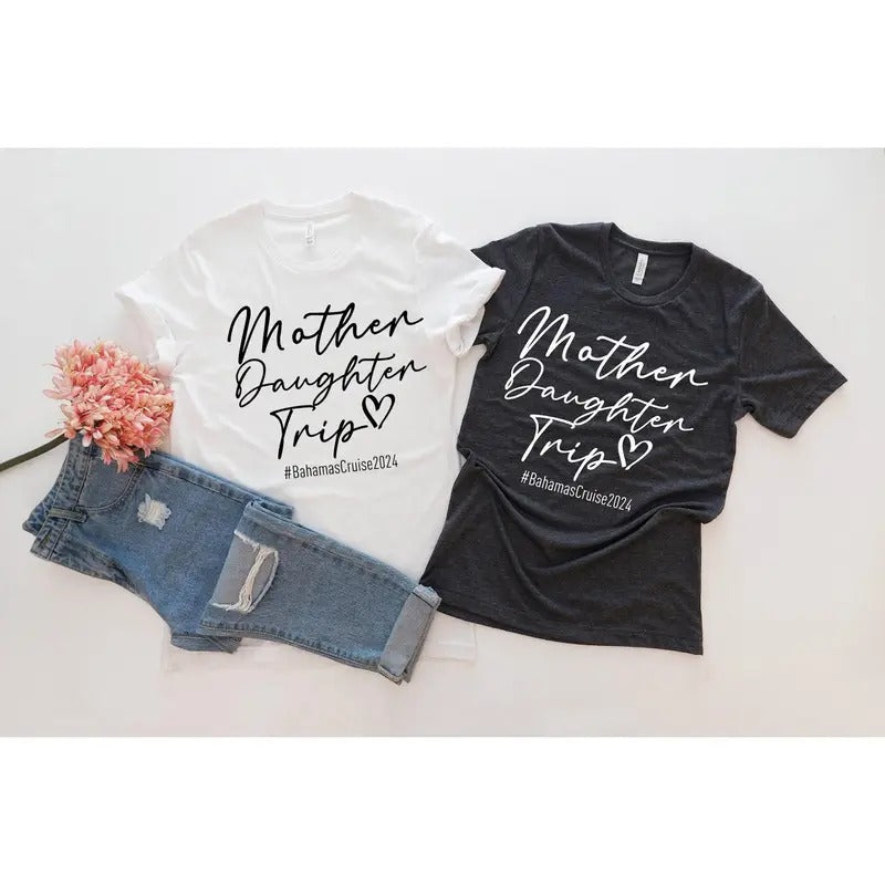 Mother Daughter Trip Shirt, Motherhood T-Shirt, Mothers Day Gift, Mother Daughter Tshirt, Christmas Gift Shirt Hoodie,...