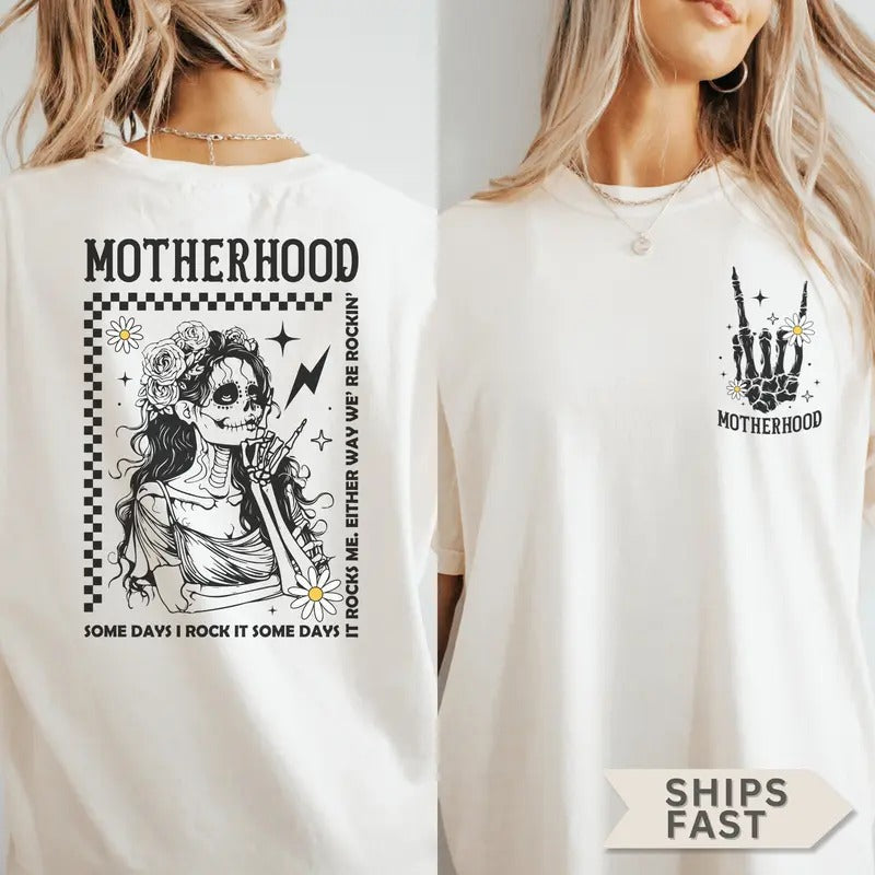 Motherhood Shirt Funny Mom Shirt Skeleton Mom Tee Motherhood Skull Mom Outfit Mom Life Shirt Gift For Mom...