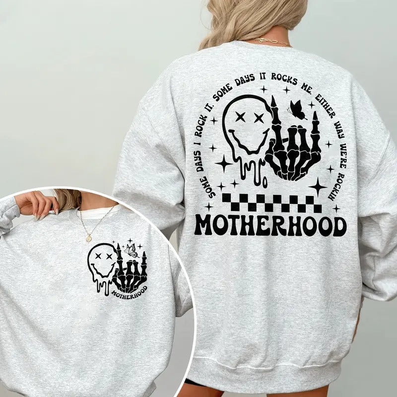 Motherhood Some Day I Rock It Sweatshirt Mother's Day Gift Motherhood Rock Skeleton Sweatshirt Motherhood Crewneck Mama...