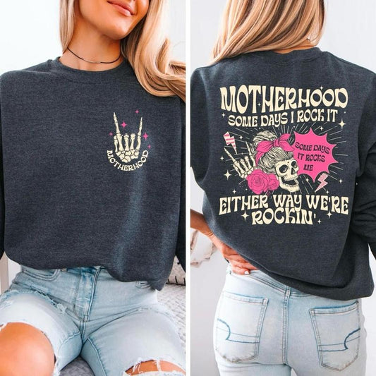 Motherhood Some Days I Rock It Sweatshirt, Rocker Mom Hoodie, Mothers Day Shirt, Funny Mom Sweater, Skeleton Hand...