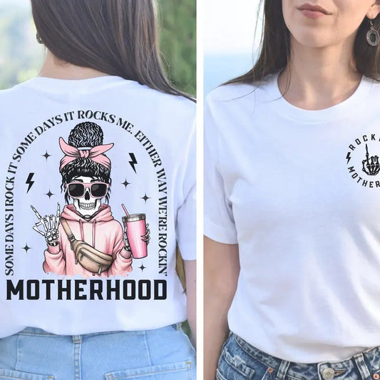 Motherhood Sometimes I Rock It Sometimes It Rocks Me Tshirt Mothers Day Shirt New Mom Gift Mama Tee Mom Life T-shirt...