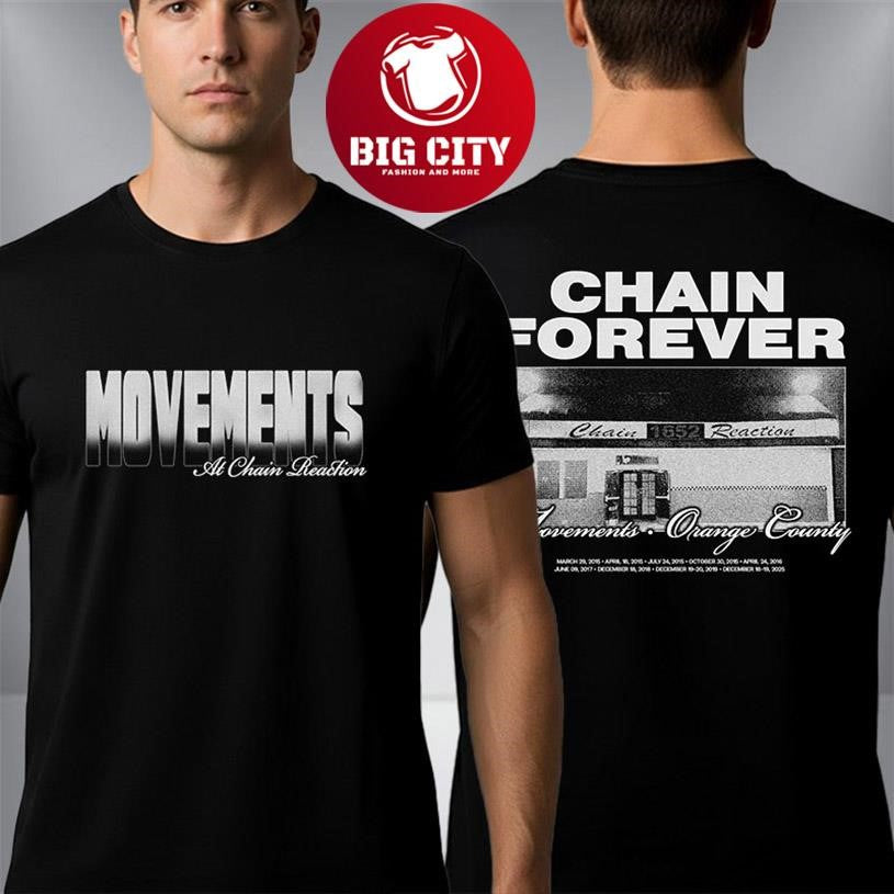 Movements At Chain Reaction Chain Forever Two Sided Shirt
