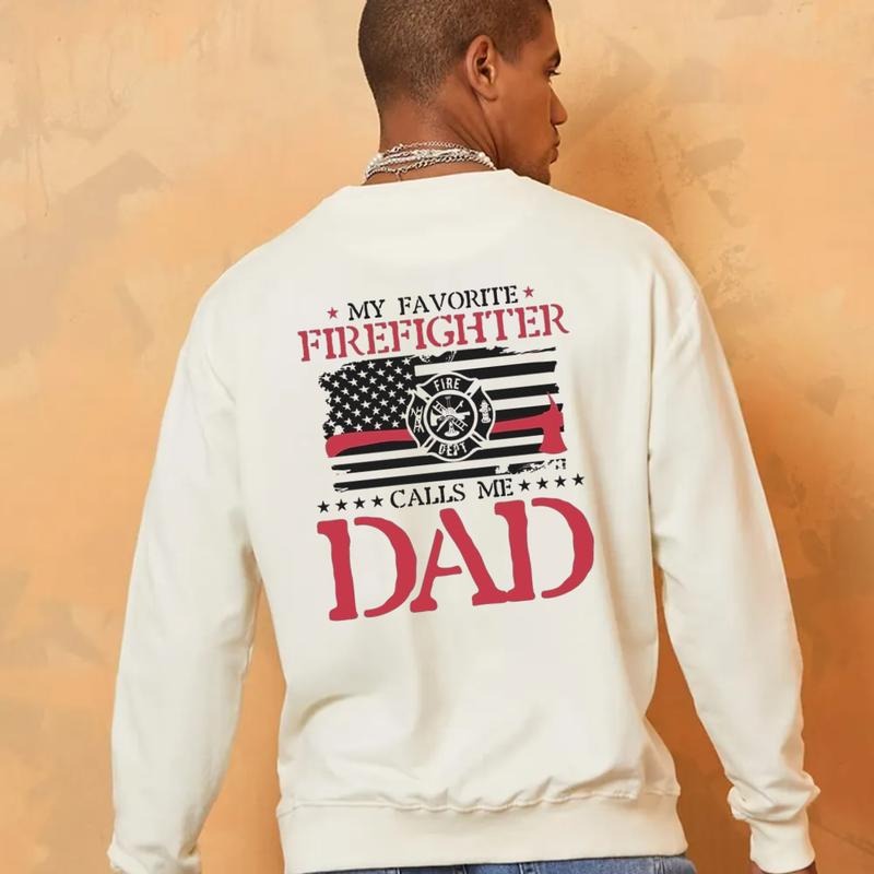 My Favorite Firefighter Calls Me Dad Hoodie, American Flag Firefighter Dad Sweatshirt, Dad Of Firefighter Gift, Unisex...