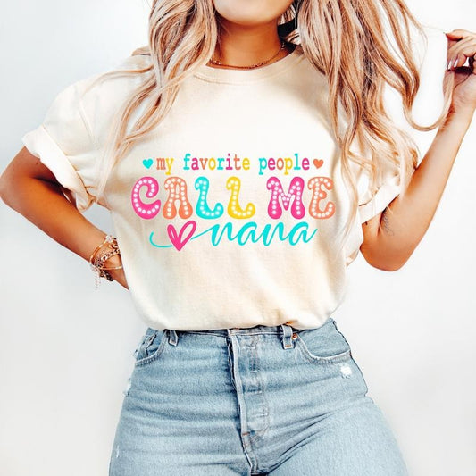 My Favorite People Call Me Nana T-Shirt, Grandma T-Shirt, Bright Doodle, Dalmatian Dots, Nana Gift, Nana Shirt Design...