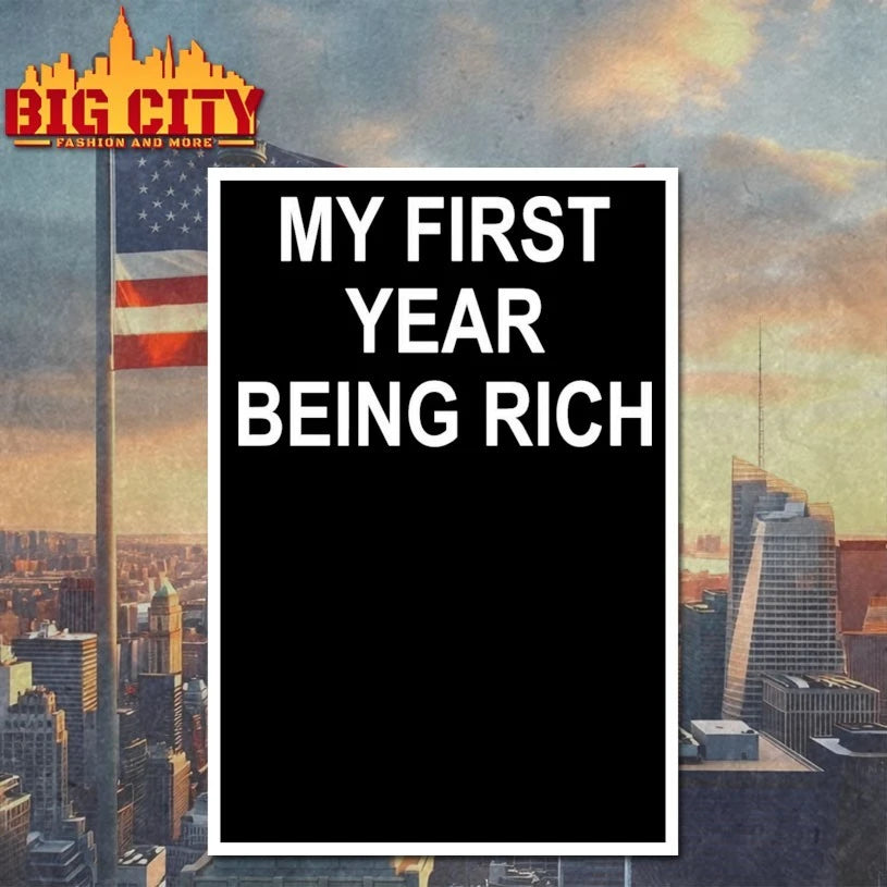 My First Year Being Rich Shirt