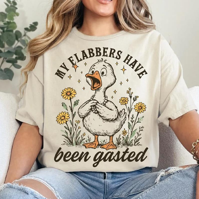 My Flabbers Have Been Gasted Shirt, Sarcastic Goose Humor Tee, Gag Gift Rude Goose Mood Snarky Animal Tee, Attitude Adult...