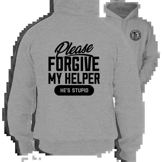 My Helper -  Heather Gray Hoodie Work Gear - Cotton Poly Premium Blend - Funny, Sarcastic Designs For Blue Collar Workers...