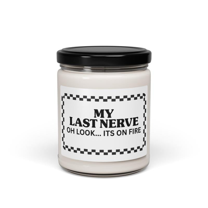 My Last Nerve Candle, funny candle, home decor gift, dog mom, dog parent, smell good candle T-Shirts, Hoodie, Sweatshirt