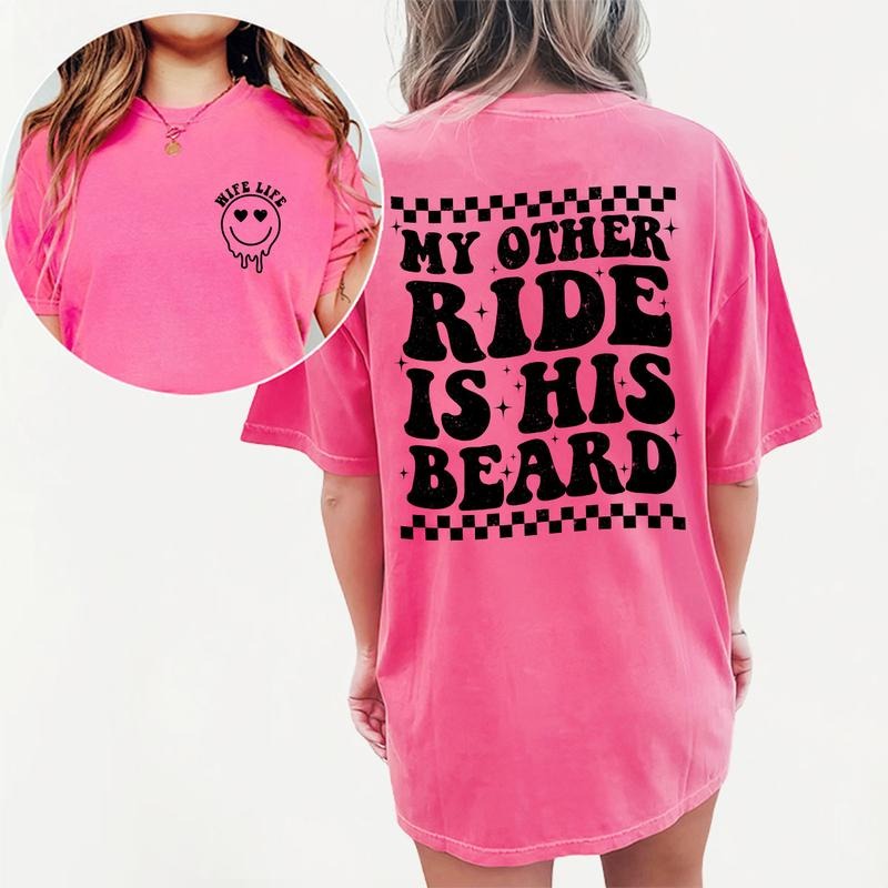 My Other Ride Is His Beard Shirt, Wife Life Tee, Funny Quote Graphic Printed Short Sleeve, Adult Humor Cotton Fabric...