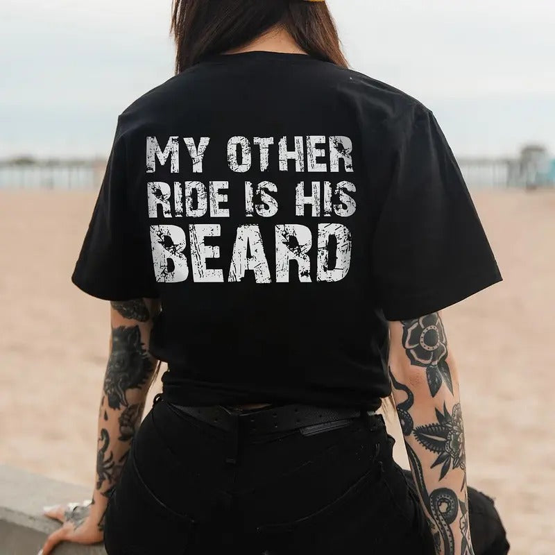 My Other Ride Is His Beard T-shirt Hoodie, Sweatshirt | WearSparks.com