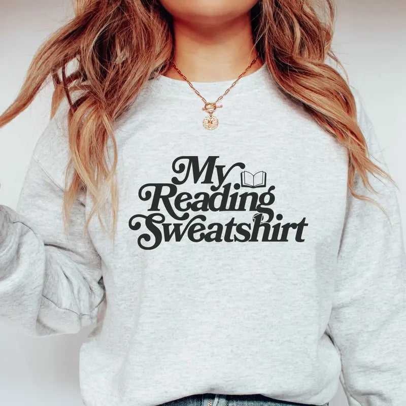 My Reading Sweatshirt Gift For Book Lover Bookish Sweater Bookish Shirts Womens Crewneck Sweatshirt Librarian Shirt One...