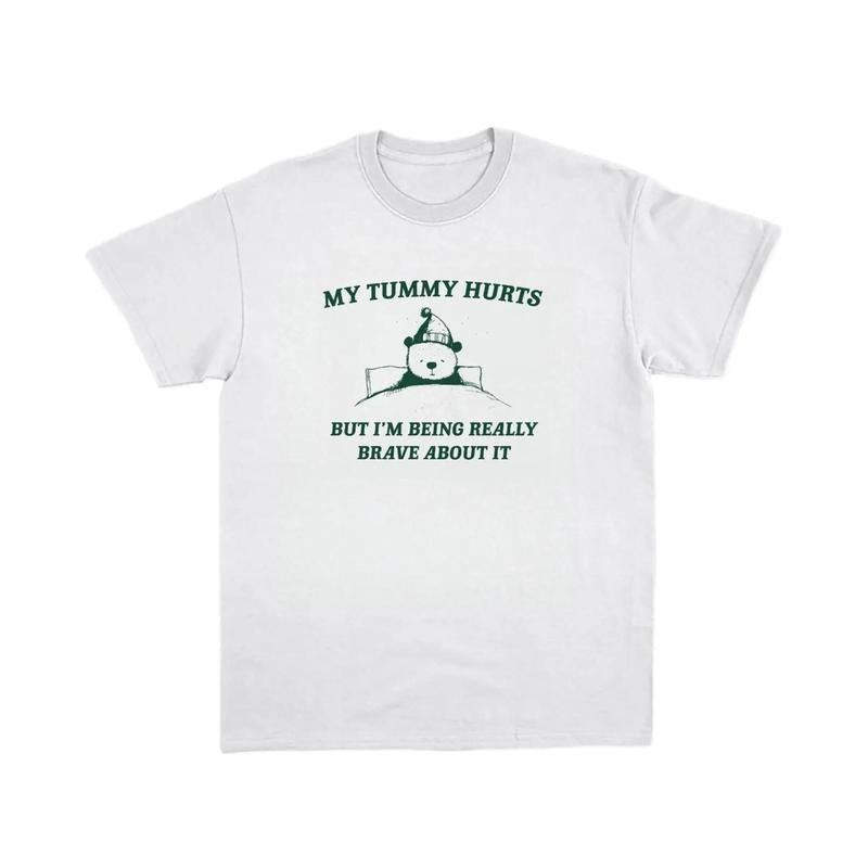 My Tummy Hurts but Im Being Really Brave About It Unisex Heavy Cotton Shirt, Kindness gift Casual Classic Fabric...