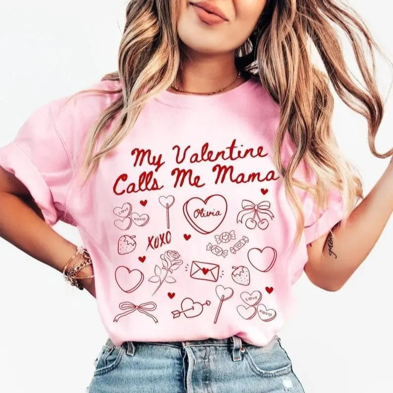 My Valentines Call Me Mama Shirt, Valentines Mom Shirt Gift for Mom, Valentines Day Mama Tee, For Women Hoodie, Sweatshirt