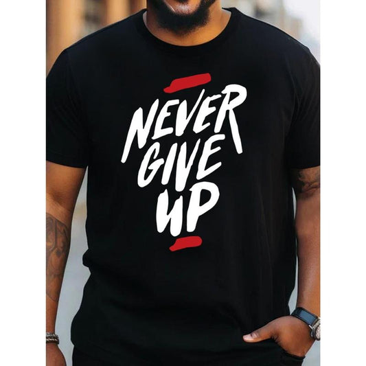 NEVER GIVE UP Creative Alphabet Print PLUS SIZE Men's Crew Neck Short Sleeve Comfy Summer T-Shirt For Daily Wear And Work...